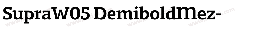 SupraW05 DemiboldMez字体转换 SupraW05 DemiboldMez字体转换